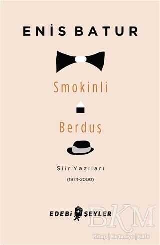 Smokinli Berduş - Edebi Şeyler