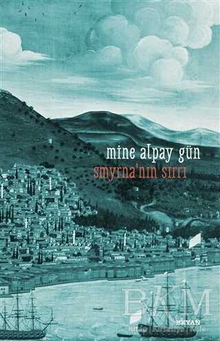 Smyrna`nın Sırrı - Beyan Yayınları