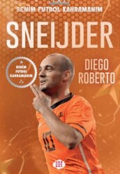Sneijder – Benim Futbol Kahramanım - Dokuz Çocuk
