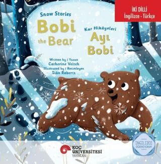 Snow Stories – Bobi The Bear - Kar Hikayeleri – Ayı Bobi - 1