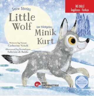 Snow Stories – Little Wolf - Kar Hikâyeleri – Minik Kurt - 1
