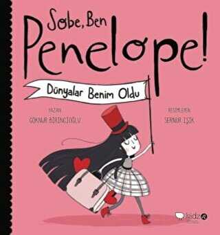 Sobe, Ben Penelope! Dünyalar Benim Oldu - Redhouse Kidz Yayınları