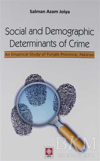 Social and Demographic Determinants of Crime - Ekin Basım Yayın