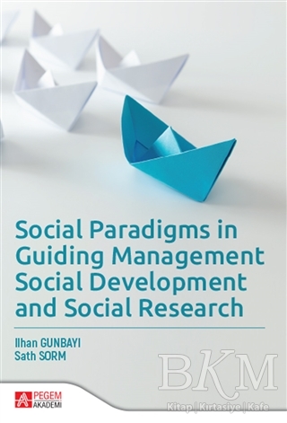 Social Paradigms in Guiding Management Social Development and Social Research