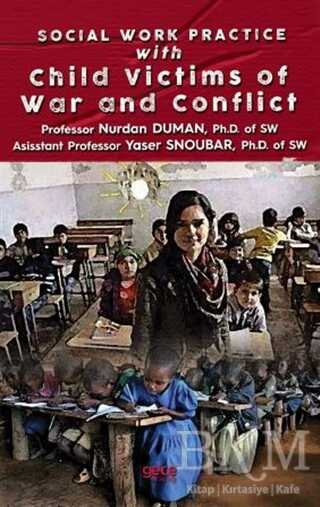 Social Work Practice With Child Victims of War and Conflict - 1