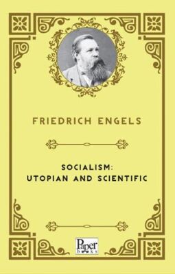 Socialism: Utopian and Scientific - 1