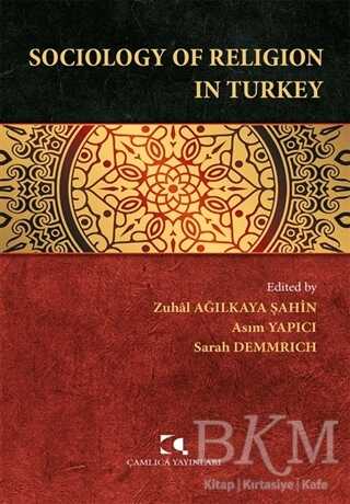Sociology of Religion in Turkey - Çamlıca Yayınları