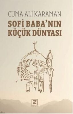 Sofi Baba’nın Küçük Dünyası - 1
