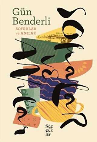 Sofralar ve Anılar - Sözcükler Yayınları