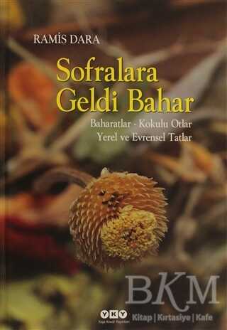 Sofralara Geldi Bahar - Yapı Kredi Yayınları