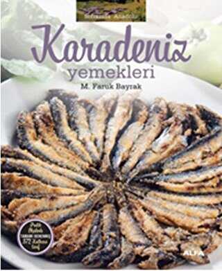 Soframda Anadolu : Karadeniz Yemekleri