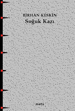 Soğuk Kazı - Metis Yayınları