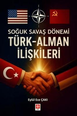 Soğuk Savaş Döneminde Türk-Alman İlişkileri - 1
