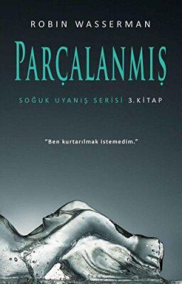Parçalanmış - Soğuk Uyanış Serisi 3. Kitap kapağı