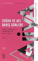 Soğuk ve Acı Barış Günleri - Ketebe Yayınları