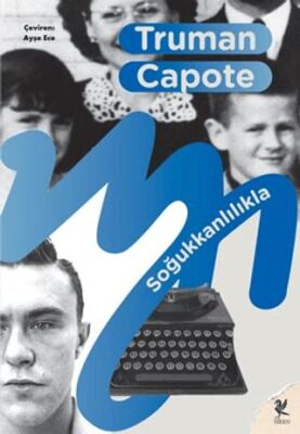 Soğukkanlılıkla - 1