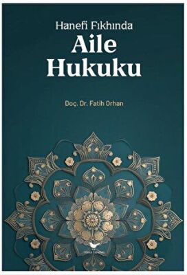 Hanefi Fıkhında Aile Hukuku - 1