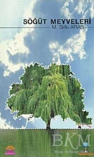 Söğüt Meyveleri - Nobel Akademik Yayıncılık
