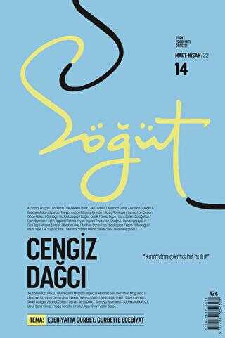 Söğüt - Türk Edebiyatı Dergisi Sayı 14 - Mart - Nisan 2022