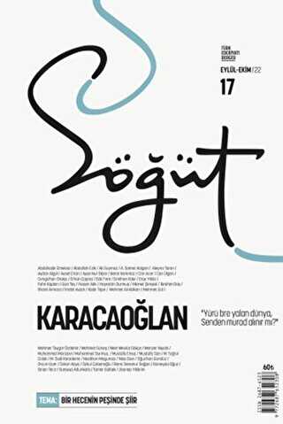 Söğüt - Türk Edebiyatı Dergisi Sayı 17 - Eylül - Ekim 2022