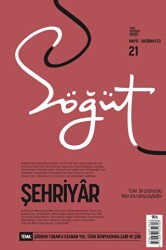 Söğüt - Türk Edebiyatı Dergisi Sayı 21 - Mayıs - Haziran 2023 - Söğüt Dergisi Yayınları