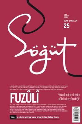 Söğüt - Türk Edebiyatı Dergisi Sayı 25 - Ocak - Şubat 2024