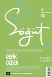 Söğüt - Türk Edebiyatı Dergisi Sayı 28 - Temmuz - Ağustos 2024 - Söğüt Dergisi Yayınları