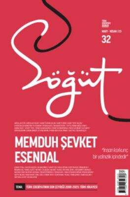 Söğüt - Türk Edebiyatı Dergisi Sayı 32 - Mart - Nisan 2025 - 1