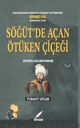 Söğüt`de Açan Ötüken Çiçeği - Kırmızılar