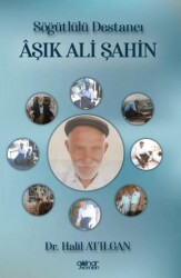 Söğütlülü Destancı Aşık Ali Şahin - Gülnar Yayınları