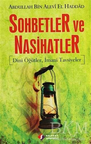 Sohbetler ve Nasihatler - Saadet Yayınevi