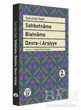 Sohbetname, Biatname, Devre-i Arşiyye - Büyüyen Ay Yayınları