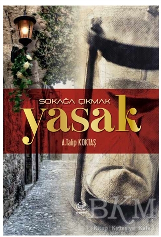 Sokağa Çıkmak Yasak - Çizge Yayınevi