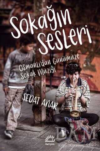 Sokağın Sesleri - İletişim Yayınevi