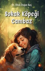 Sokak Köpeği Cambaz - İnci Çocuk Yayınları