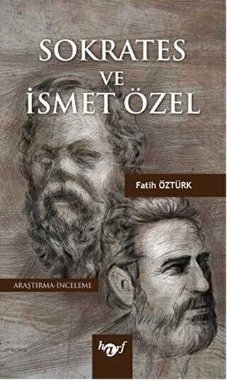 Sokrates ve İsmet Özel - Harf Eğitim Yayıncılık