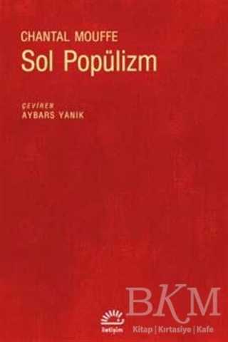 Sol Popülizm - İletişim Yayınevi