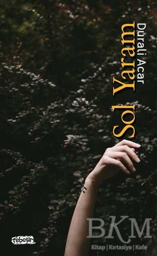 Sol Yaram - Tebeşir Yayınları