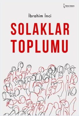 Solaklar Toplumu - 1