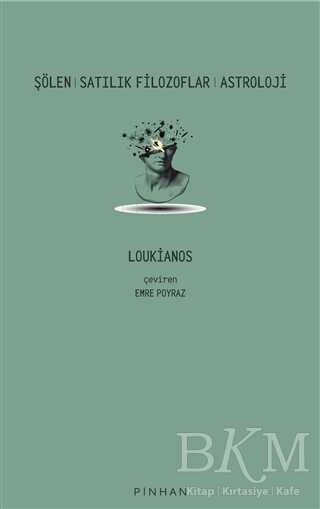 Şölen - Satılık Filozoflar - Astroloji - Pinhan Yayıncılık