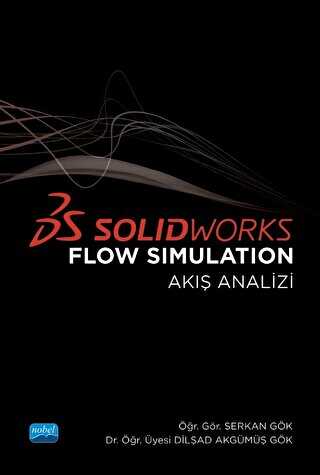 Solidworks Flow Simulation Akış Analizi - Nobel Akademik Yayıncılık