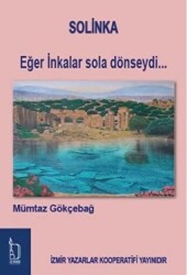 Solinka - Eğer İnkalar Sola Dönseydi - İZYAKO