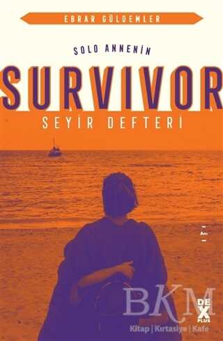 Solo Annenin Survivor Seyir Defteri - Dex Yayınevi