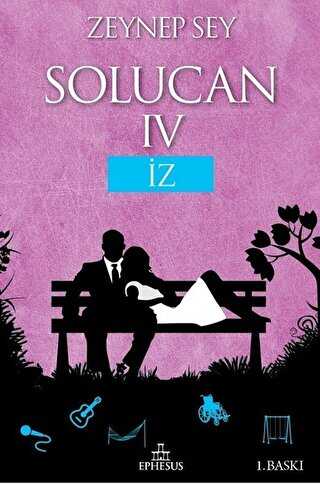 Solucan 4 - İz - Ephesus Yayınları