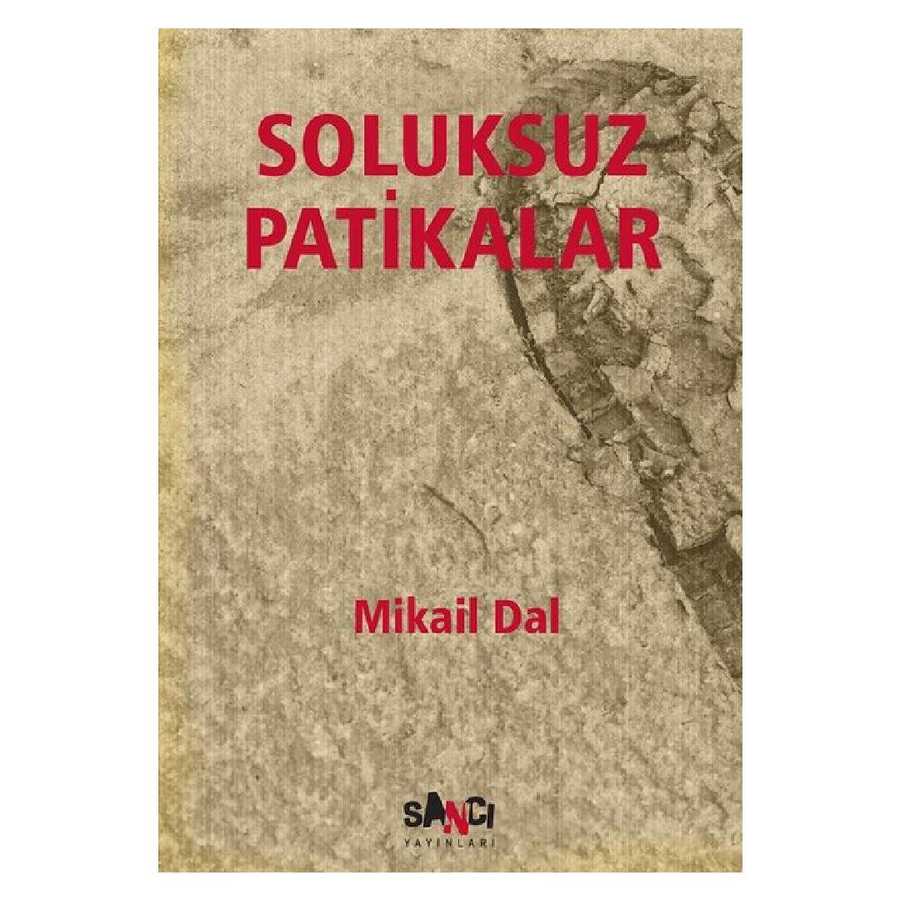 Soluksuz Patikalar - Sancı Yayınları