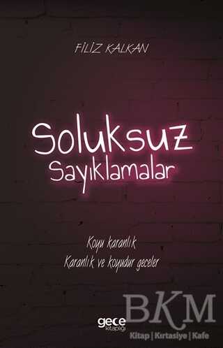 Soluksuz Sayıklamalar - Gece Kitaplığı