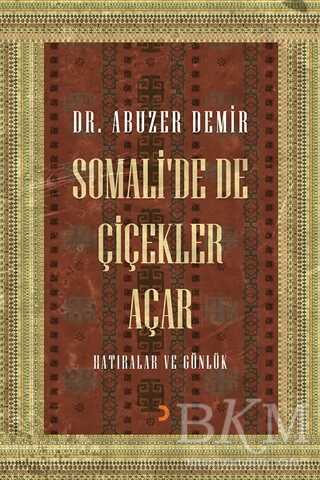 Somali’de de Çiçekler Açar - Cinius Yayınları