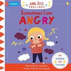 Sometimes I Am Angry - Pan MacMillan