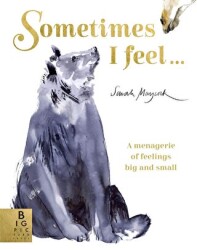 Sometimes I Feel... - Templar Publishing