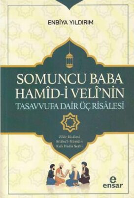 Somoncu Baba Hamid-i Veli`nin Tasavvufa Dair Üç Risalesi - 1